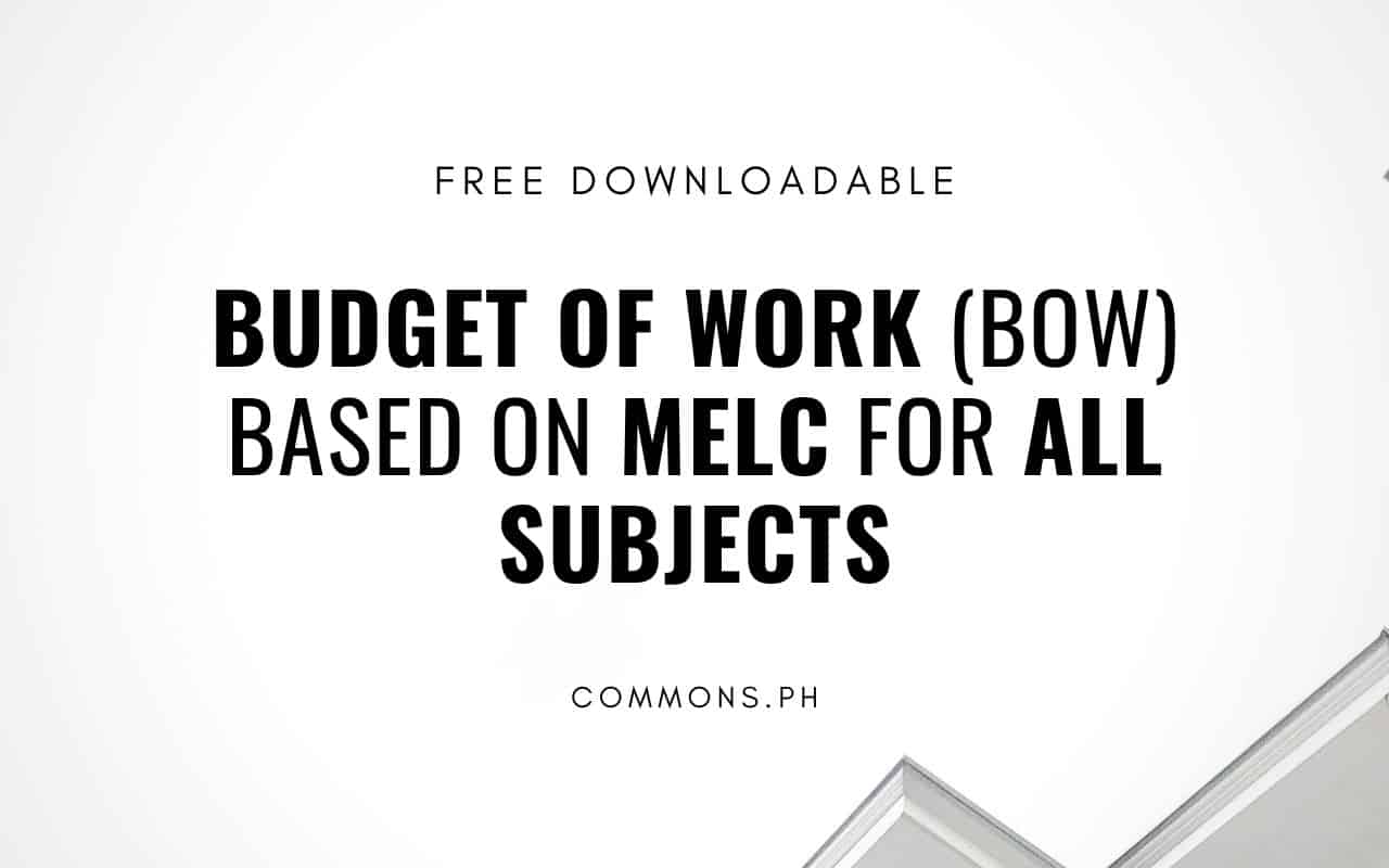 Budget Of Work Bow Based On Melc For All Subjects 2133